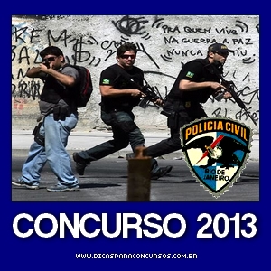 Concurso Polícia Civil do Rio de Janeiro 2013